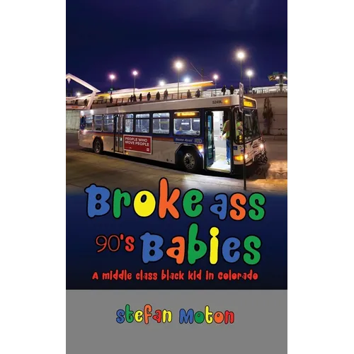 Broke Ass 90s Babies - Paperback