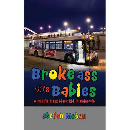 Broke Ass 90s Babies - Paperback