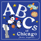 ABCs of Chicago - Board Book