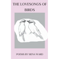 The Lovesongs of Birds - Paperback