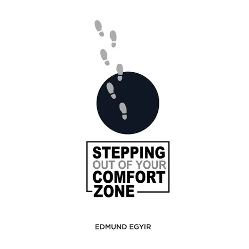 Stepping Out Of Your Comfort Zone - Paperback