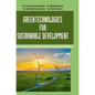 Green Technologies for Sustainable Development - Hardcover
