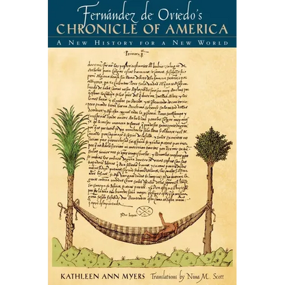 Fernández de Oviedo's Chronicle of America: A New History for a New World - Paperback