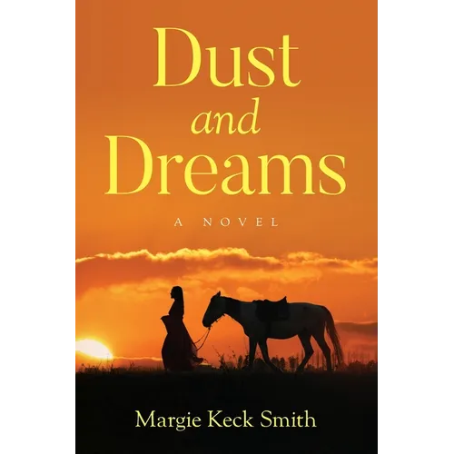Dust and Dreams - Paperback