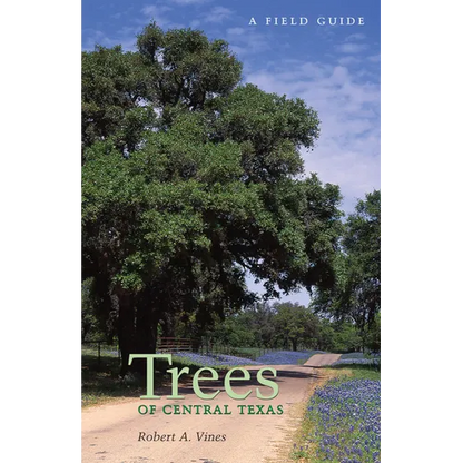 Trees of Central Texas - Paperback