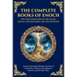 The Complete Books of Enoch - The Lost Scriptures of the Fallen Angels, the Watchers, and the Nephilim: Ancient Apocalyptic Writings That Reveal the S - Paperback