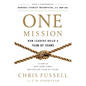 One Mission: How Leaders Build a Team of Teams - Hardcover