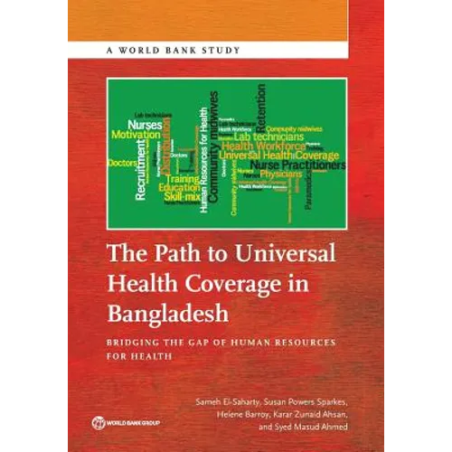 The Path to Universal Health Coverage in Bangladesh - Paperback