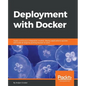 Deployment with Docker - Paperback