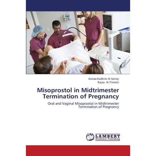Misoprostol in Midtrimester Termination of Pregnancy - Paperback