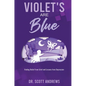 Violet's Are Blue - Hardcover