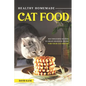 Healthy Homemade Cat Food: Mouthwatering Recipes to Create Delicious Treats for Your Cat Friend - Paperback