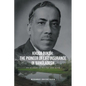 Khuda Buksh: The Pioneer of Life Insurance in Bangladesh: An account of his life and work - Paperback