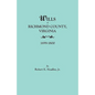Wills of Richmond County, Virginia, 1699-1800 - Paperback