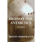 Highway One, Antarctica - Paperback