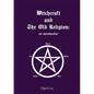 Witchcraft and The Old Religion: an introduction - Paperback