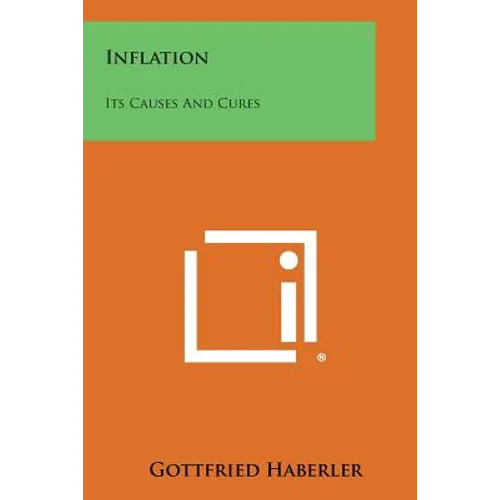 Inflation: Its Causes and Cures - Paperback