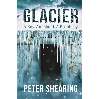 Glacier: A Boy. An Island. A Prophecy. - Paperback