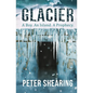 Glacier: A Boy. An Island. A Prophecy. - Paperback