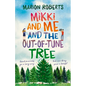 Mikki and Me and the Out-Of-Tune Tree - Paperback