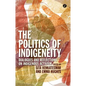 The Politics of Indigeneity: Dialogues and Reflections on Indigenous Activism - Paperback