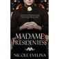 Madame Presidentess - Paperback