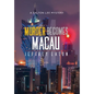 Murder Becomes Macau: A Dalton Lee Mystery - Hardcover
