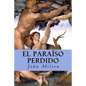 El Paraíso Perdido - Paperback