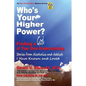 Who's Your Higher Power? Finding a God of Your Own Understanding - Paperback