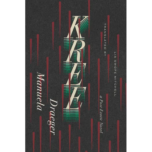 Kree: A Post-Exotic Novel - Paperback