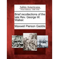 Brief recollections of the late Rev. George W. Walker. - Paperback