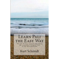 Learn Pali the Easy Way: Pali in 10 Easy Lessons including the complete bilingual text of the Milindapanha - Paperback
