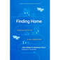 Finding Home: Exploring God's Dream in Our Neighborhoods - Paperback