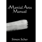 The Martial Arts Manual - Hardcover