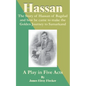 Hassan: The Story of Hassan of Bagdag and How He Came to Make the Golden Journey to Samarkand - Paperback