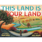 This Land Is Your Land - Hardcover