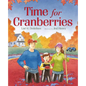 Time for Cranberries - Hardcover
