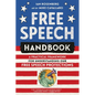 Free Speech Handbook: A Practical Framework for Understanding Our Free Speech Protections - Paperback