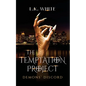 The Temptation Project: Demons' Discord - Paperback
