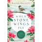 When Stone Wings Fly: A Smoky Mountains Novel - Paperback