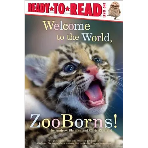Welcome to the World, Zooborns!: Ready-To-Read Level 1 - Paperback