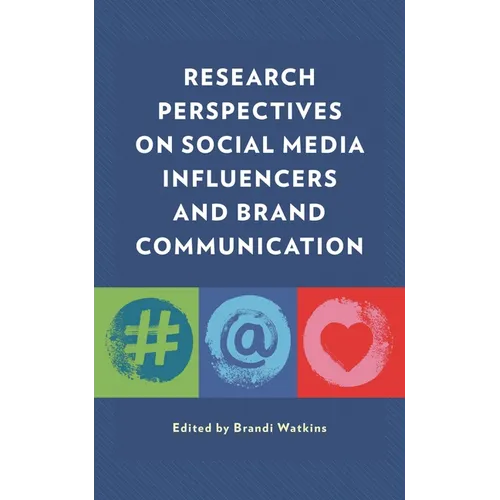 Research Perspectives on Social Media Influencers and Brand Communication - Paperback