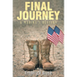 Final Journey: A Marine's Destiny - revised - Paperback