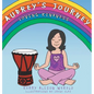 Audrey's Journey: Loving Kindness - Hardcover