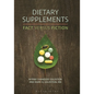 Dietary Supplements: Fact versus Fiction - Hardcover
