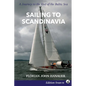 Sailing to Scandinavia: A Journey to the End of the Baltic Sea - Paperback