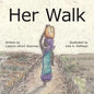 Her Walk - Paperback
