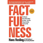 Factfulness: Ten Reasons We're Wrong about the World--And Why Things Are Better Than You Think - Paperback