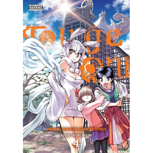 Touge Oni: Primal Gods in Ancient Times, Vol. 4 - Paperback