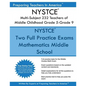 NYSTCE 232 Multi-Subject: Teachers of Middle Childhood Grade 5 - Grade 9: NYSTCE 232 Multi-Subject Exam - Paperback